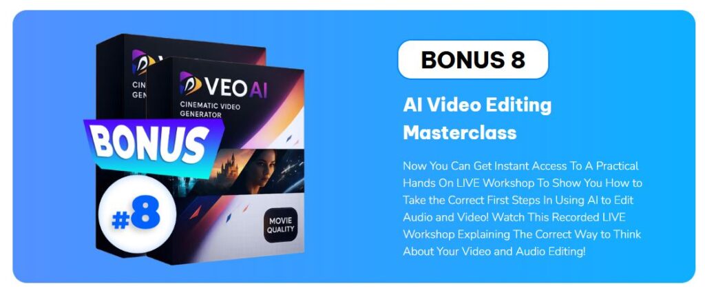 VEO AI Bonuses