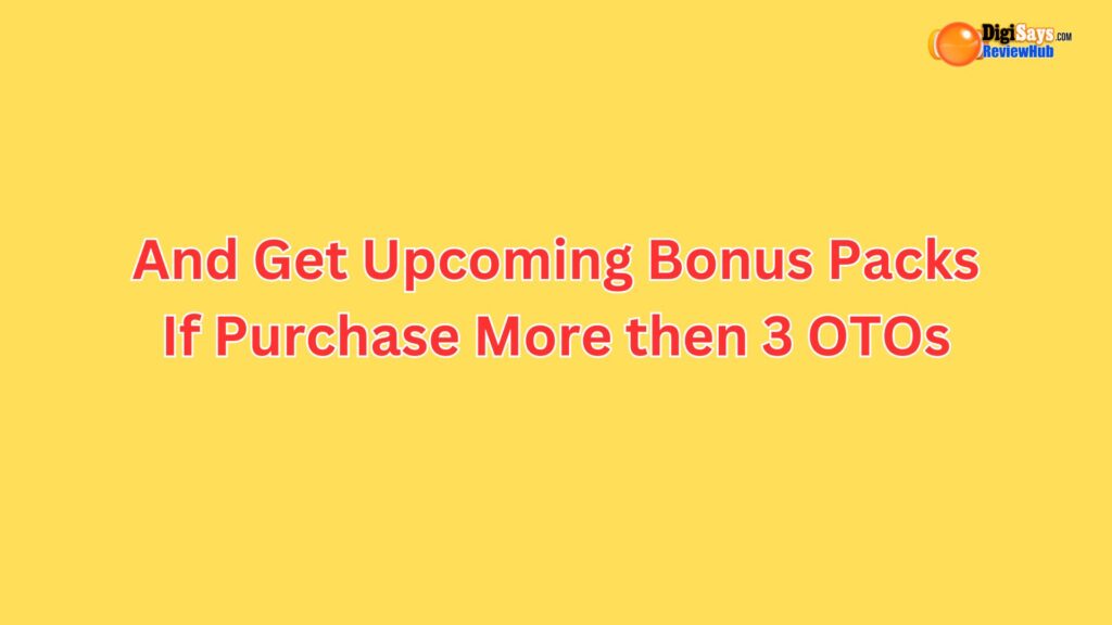 Bonus Packs More Than 3 OTOs